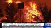 More western states employ preemptive power shut offs for wildfire prevention