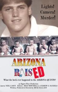 Arizona Raised | Documentary, Biography, Comedy