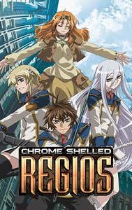 Chrome Shelled Regios