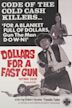 Dollars for a Fast Gun