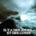 Il y a des jours... et des lunes