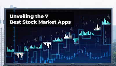 Unveiling the 7 Best Stock Market Apps: From Research to Portfolio Management