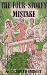 The Four-Story Mistake (The Melendy Family, #2)