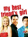 My Best Friend's Girl (2008 film)