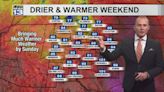 Much warmer and drier weather moving in starting Friday