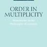 Order in Multiplicity: Homonymy in the Philosophy of Aristotle