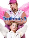 Tooth Fairy 2