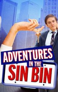 Adventures in the Sin Bin