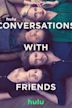 Conversations with Friends (série de televisão)