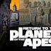 Return to the Planet of the Apes