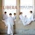 Angels Sing: Libera in America