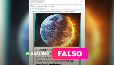 Falso que la Tierra podría partirse en dos, malinterpretan estudio