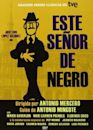 Este señor de negro