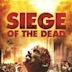 Siege of the dead