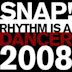 Rhythm is a Dancer '08