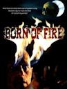 Born of Fire