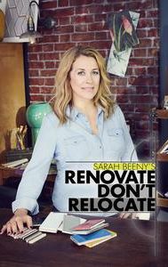 Sarah Beeny's Renovate Don't Relocate