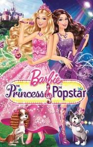 Barbie: The Princess & the Popstar