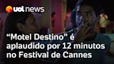 Motel Destino, filme de Karim Aïnouz, é aplaudido por 12 minutos em Cannes | Flávia Guerra