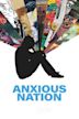 Anxious Nation