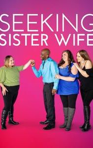 Seeking Sister Wife