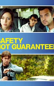 Safety Not Guaranteed