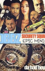 DBBZ Security Squad EPIC MINIz