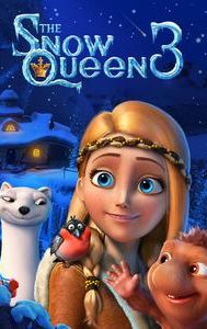 The Snow Queen 3: Fire and Ice