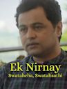 Ek Nirnay... Swatahacha Swatasathi