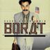 Borat: lecciones culturales de Estados Unidos para beneficio de la gloriosa nación de Kazajistán