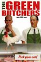 The Green Butchers