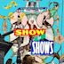 The Show of Shows