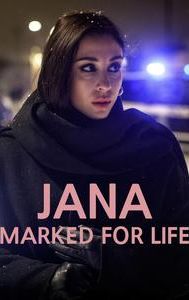 Jana - Marked For Life