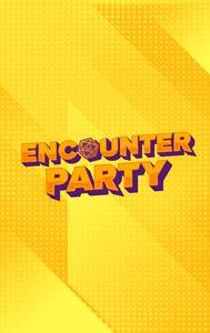 Encounter Party