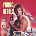 Young Rebels