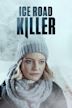 Ice Road Killer