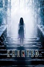 Haunted – 3D