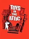 Toys in the Attic (1963 film)