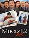 The Miracle 2: Love