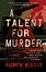 A Talent for Murder | Book by Andrew Wilson | Official Publisher Page ...