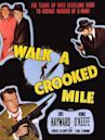 Walk a Crooked Mile