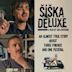 Siska Deluxe