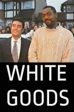 White Goods (1994) - Watch Online | FLIXANO