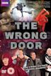 The Wrong Door