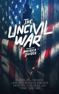 The Uncivil War: America Divided