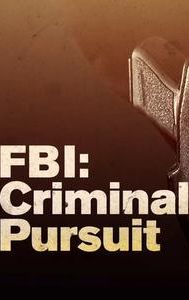 FBI: Criminal Pursuit