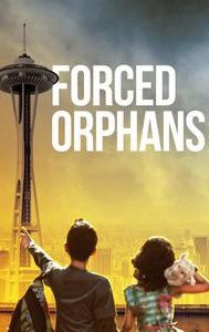 Forced Orphans