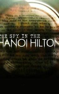 The Spy in the Hanoi Hilton