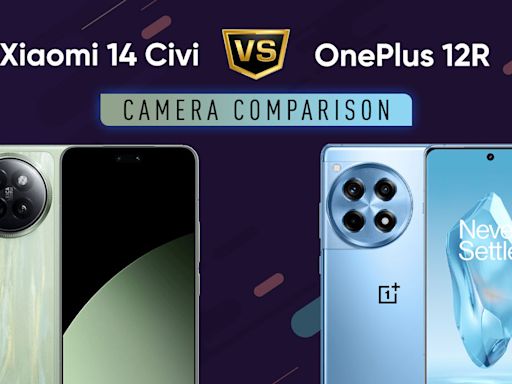 Xiaomi 14 Civi vs OnePlus 12R camera comparison: Which one is better?