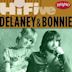 Rhino Hi-Five: Delaney & Bonnie